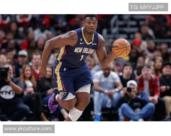 锡安体重问题持续发酵鹈鹕队聘请营养师全方位监督管理